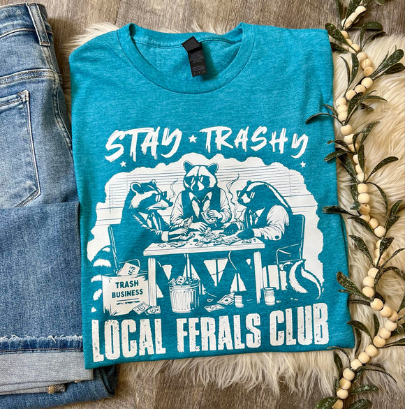 Stay Trashy Tee