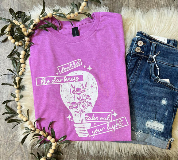 Don't Let The Darkness Tee