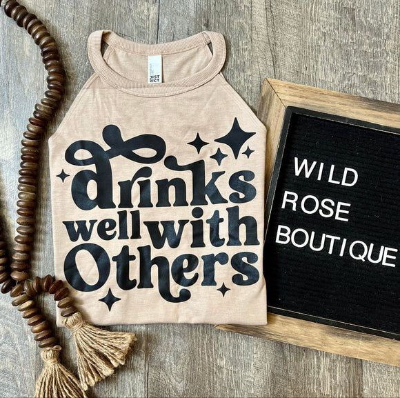 Drinks Well With Others Tank