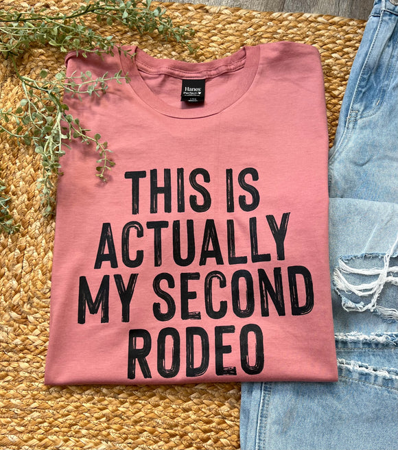 My Second Rodeo Mauve Tee