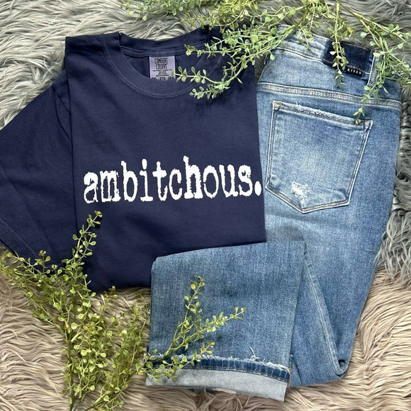 Ambitchous Comfort Colors Tee