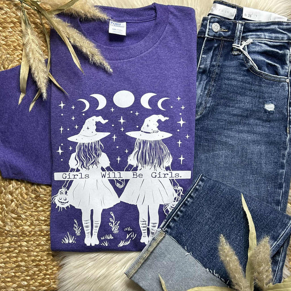 Girls Will Be Girls Tee