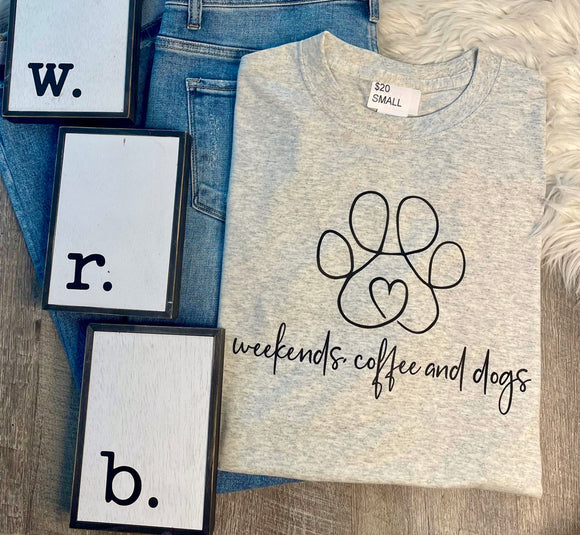 Weekends Coffee Dogs Tee