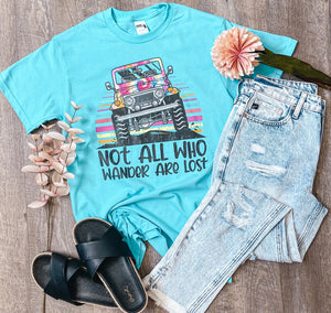 Not All Who Wander Are Lost Tee